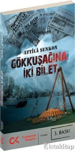 Gökkuşağına İki Bilet - Atilla Şenkon