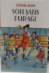 Son Şans Durağı - Çiğdem Serez