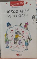 Horoz Adam ve Korsan - Sevim Ak