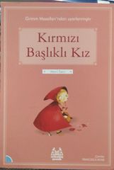 Kırmızı Başlıklı Kız - Grimm Kardeşler