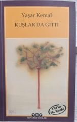 Kuşlar da Gitti - Yaşar Kemal