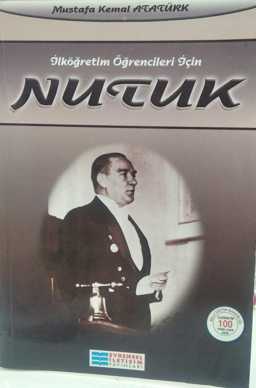 Nutuk (İlköğretim Öğrencileri İçin) / Mustafa Kemal Atatürk