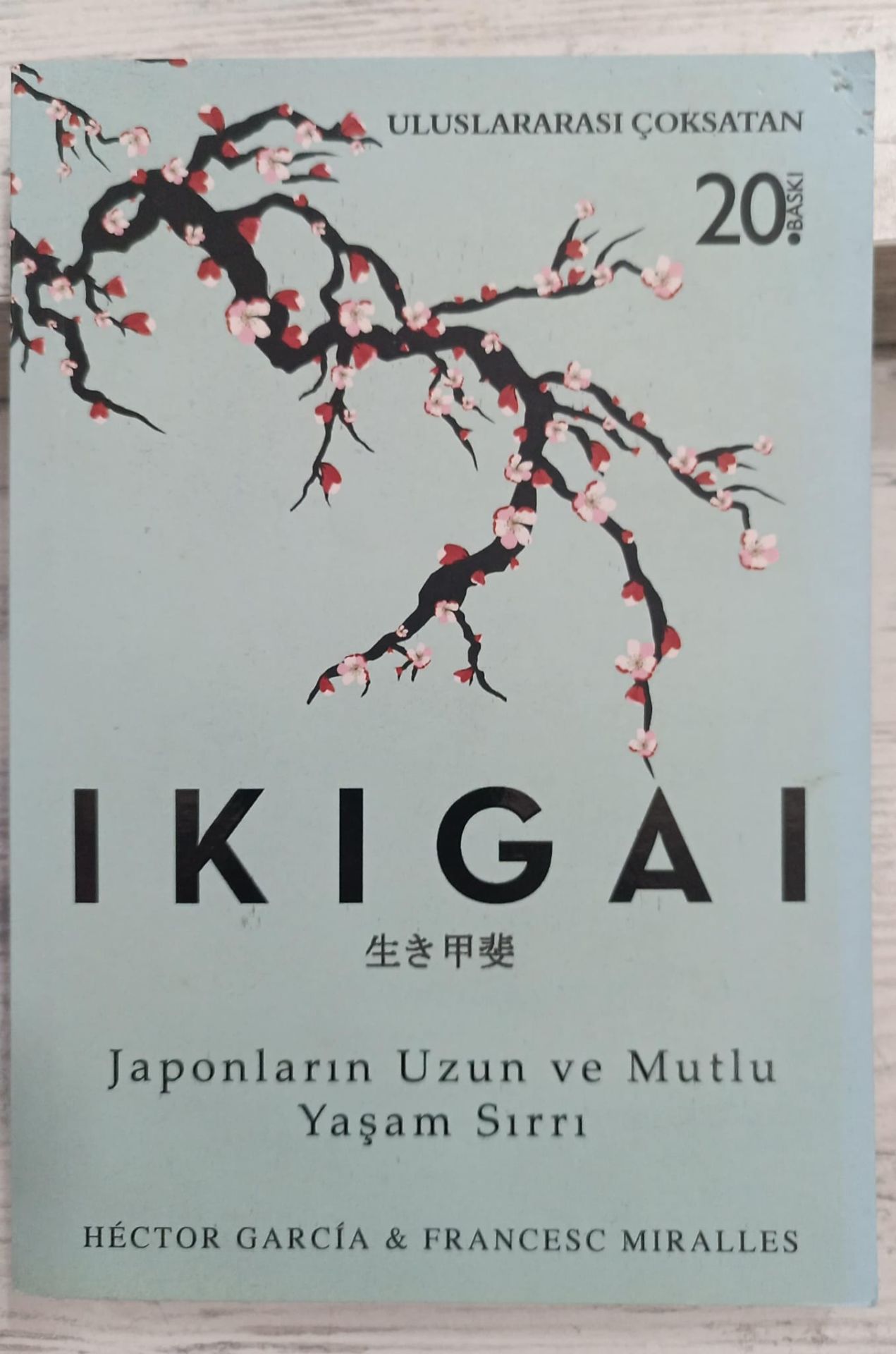 Ikigai - Japonların Uzun ve Mutlu Yaşam Sırrı
