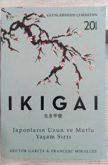Ikigai - Japonların Uzun ve Mutlu Yaşam Sırrı