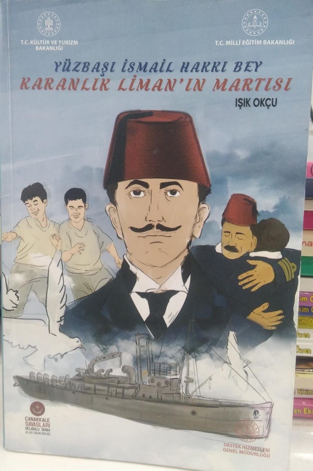 Yüzbaşı İsmail Hakkı Bey - Karanlık Limanın Martısı