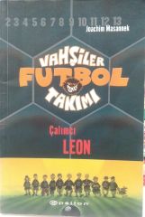 Vahşiler Futbol Takımı 1-Çalımcı Leon - J. Massenet
