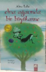 Elma Ağacında Bir Büyükanne - Mira Lobe