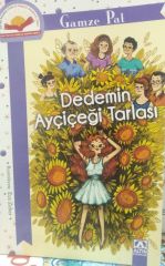 Dedemin Ayçiçeği Tarlası - Gamze Pat