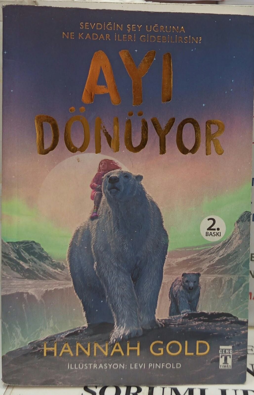 Ayı Dönüyor - Hannah Gold