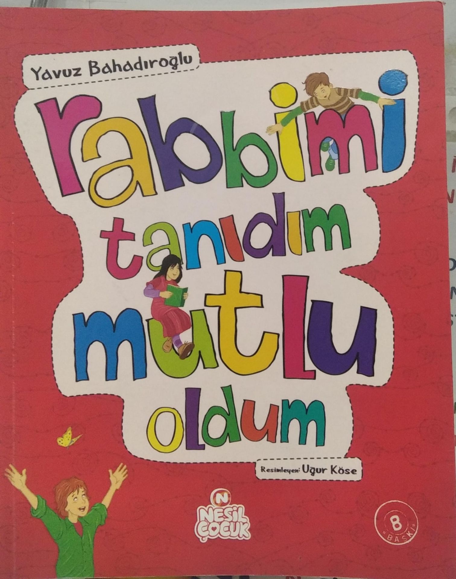 Rabbimi Tanıdım Mutlu Oldum -Yavuz Bahadıroğlu
