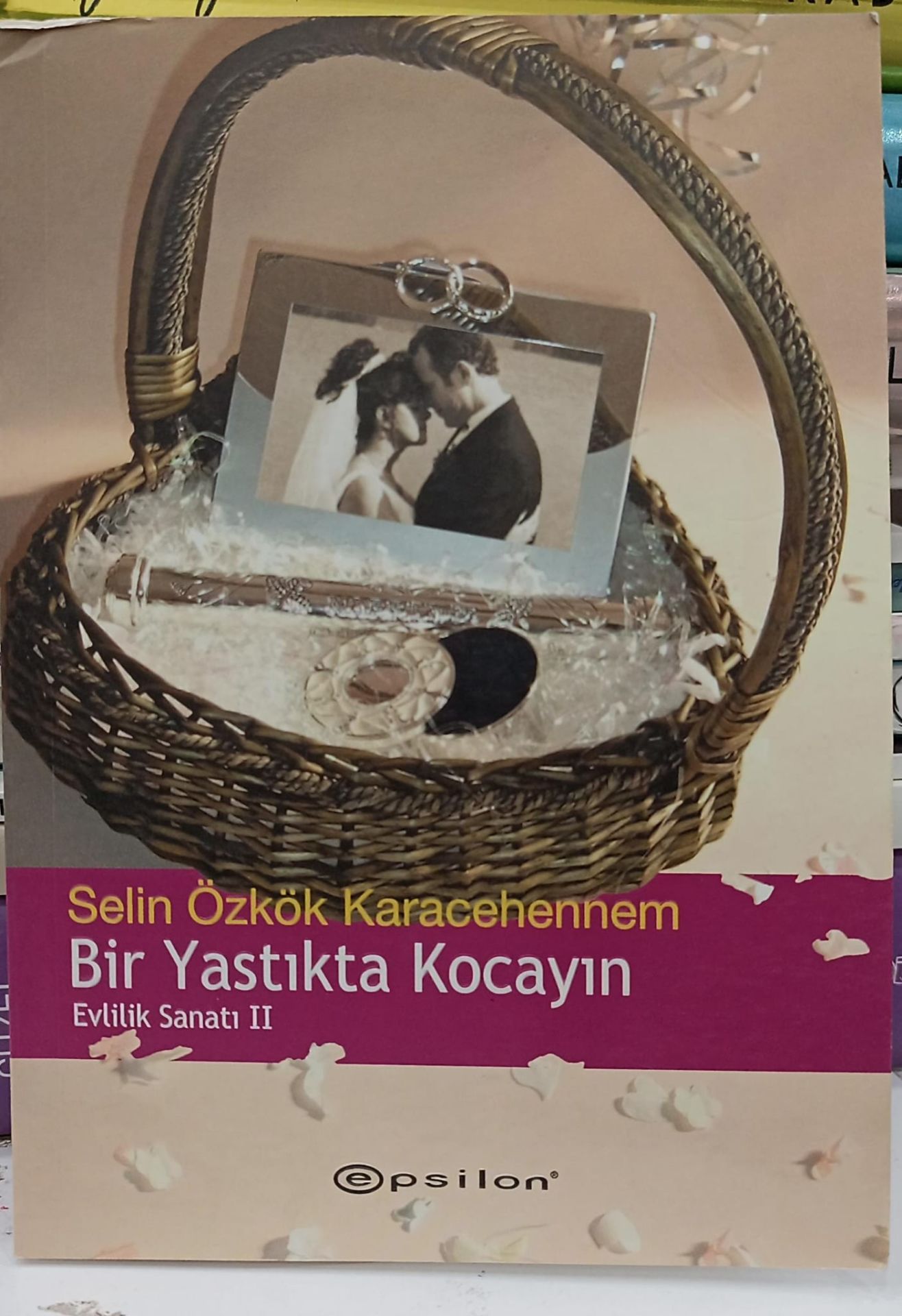 Evlilik Sanatı 2 - Bir Yastıkta Kocayın (Kişisel Gelişim)