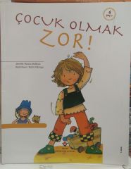 Erken Çocukluk Kitapları - Çocuk Olmak Zor!