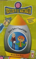 Profesör Pi ile Matematik - Şekil Şekil Tuhaflıklar - Birsen Ekim Özen