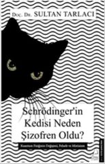 Schrödinger’in Kedisi Neden Şizofren Oldu