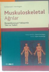 Muskuloskeletal Ağrılar ''Biyopsikososyal Yaklaşımla Tanı ve Tedavi''