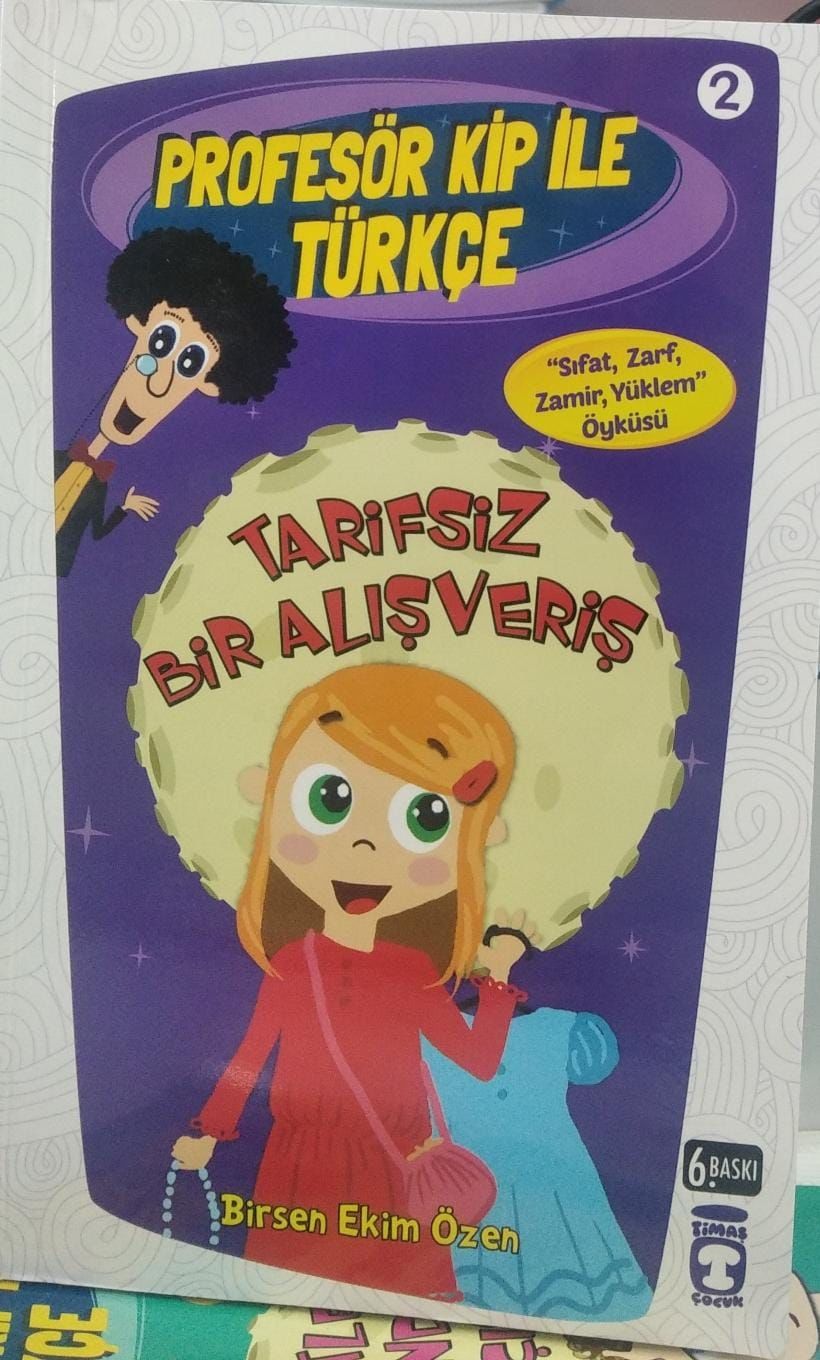 Profesör Kip ile Türkçe 2 - Tarifsiz Bir Alışveriş - Birsen Ekim Özen