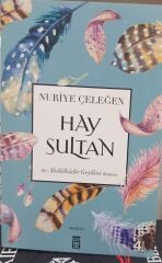 Hay Sultan (Bir Abdülkadir Geylani Romanı) - Nuriye Çeleğen