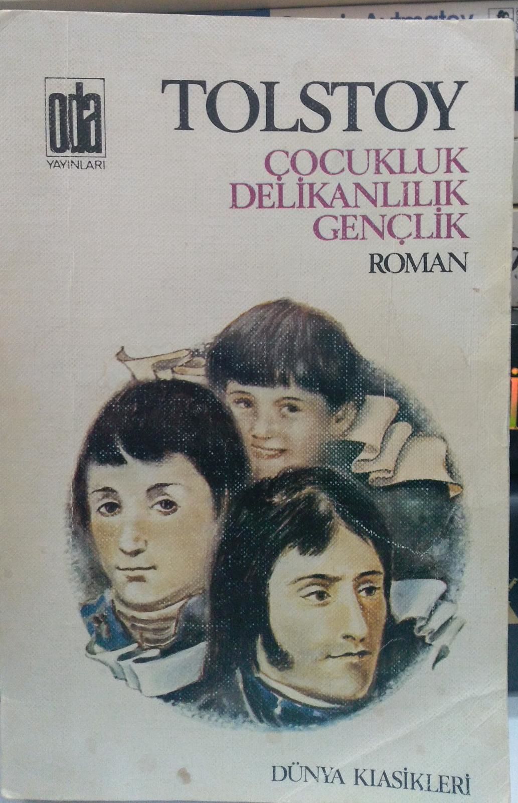 Çocukluk Delikanlılık Gençlik - Tolstoy -2.EL
