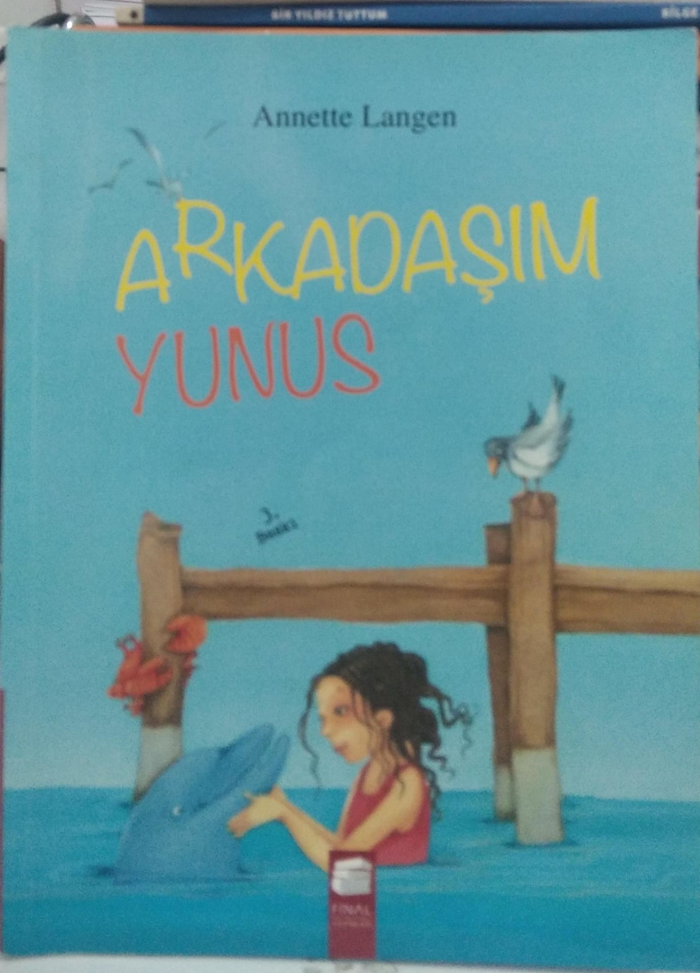 Arkadaşım Yunus - Annette Langen