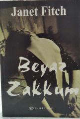 BEYAZ ZAKKUM - Janet Fitch
