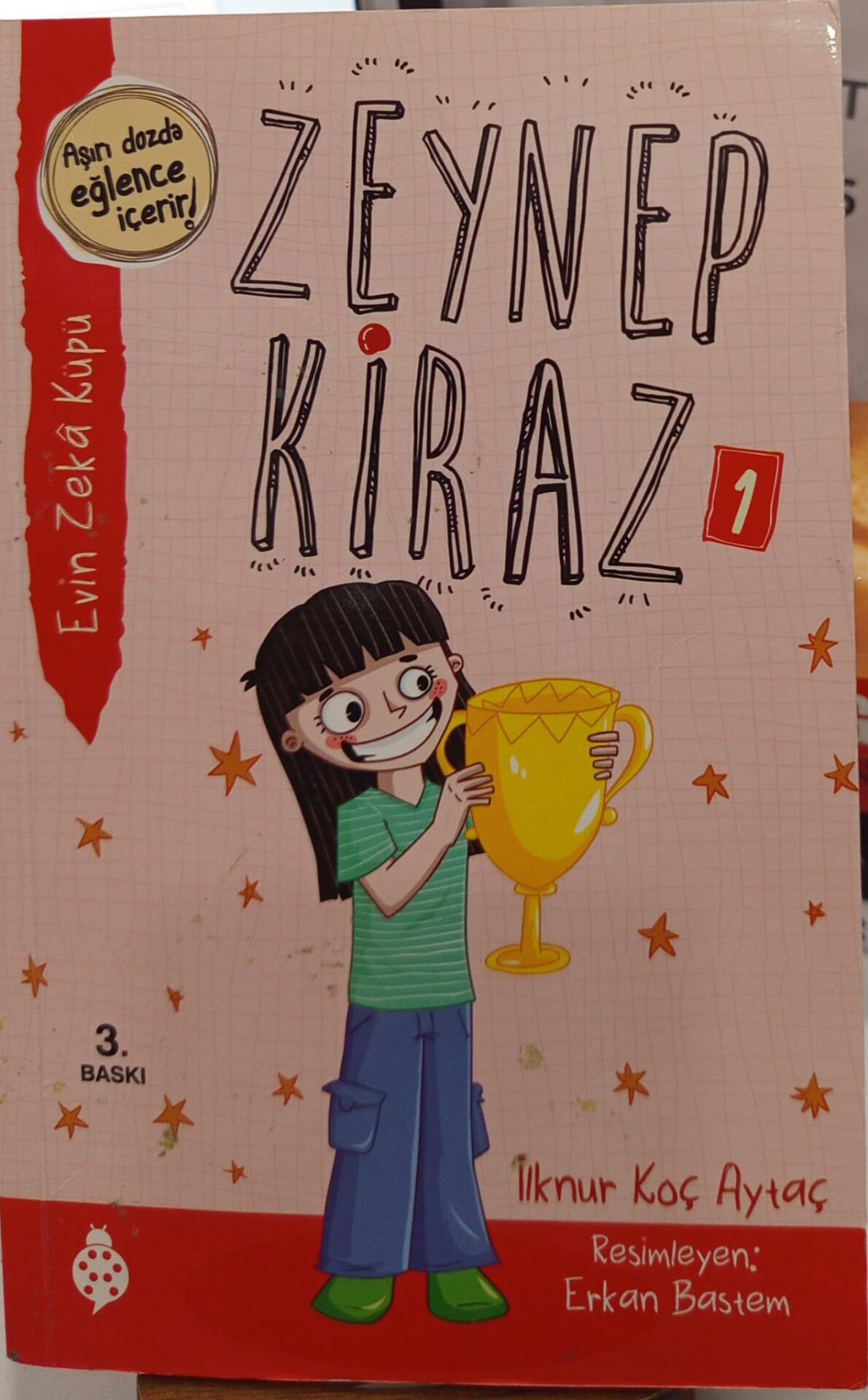 Zeynep Kiraz 1 -  Evin Zeka Küpü / İlknur Koç Aytaç