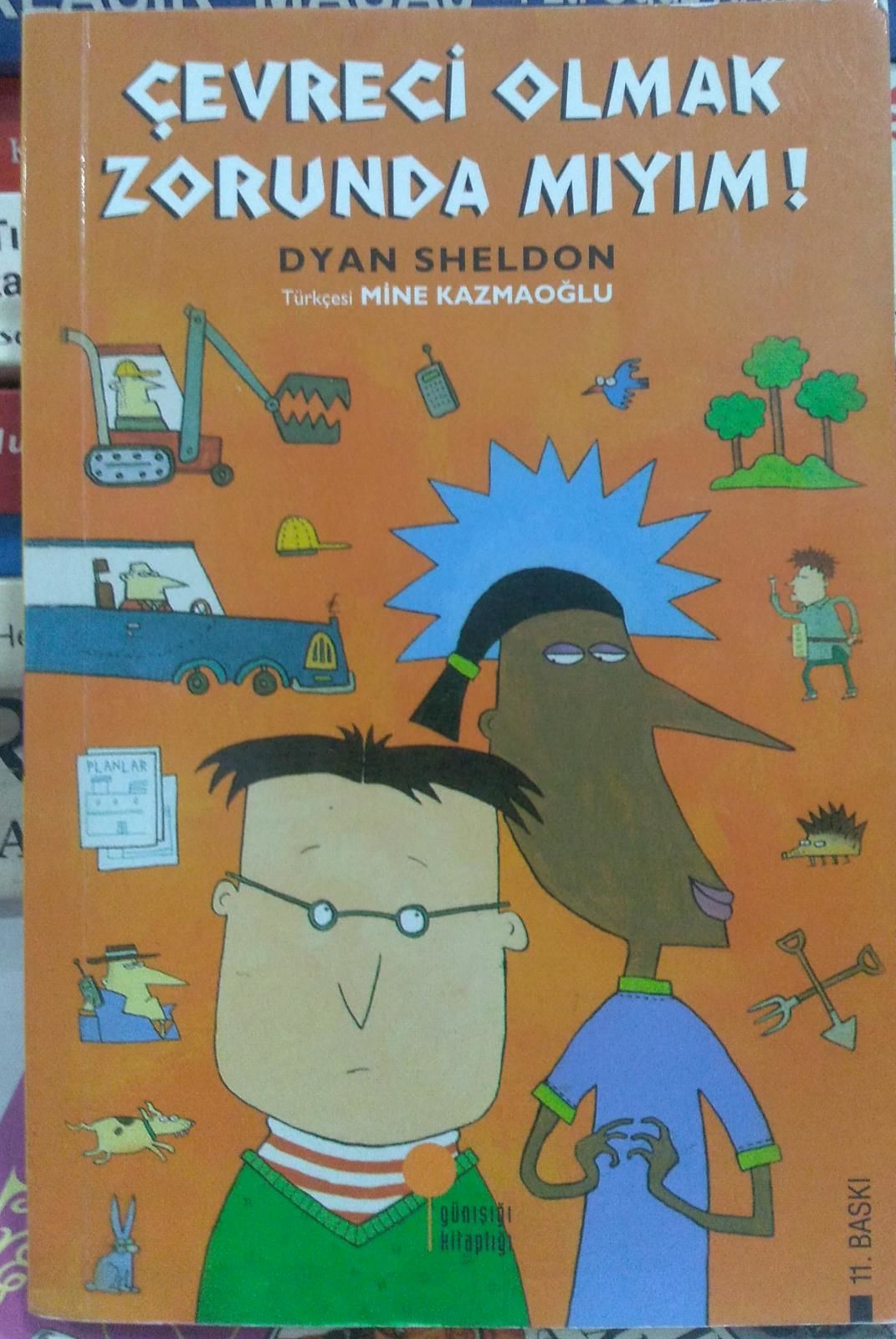 Çevreci Olmak Zorunda mıyım?- Dyan Sheldon