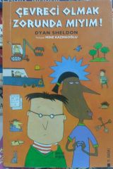 Çevreci Olmak Zorunda mıyım?- Dyan Sheldon