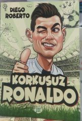 Korkusuz Ronaldo - Diego Roberto