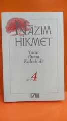 Yatar Bursa Kalesinde - Şiirler 4