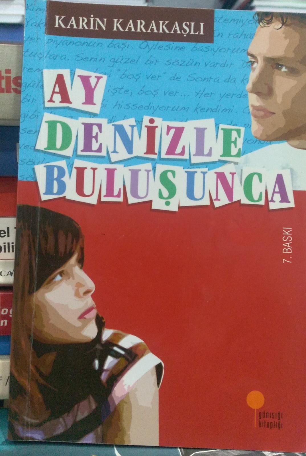 Ay Denizle Buluşunca - KARİN KARAKAŞLI