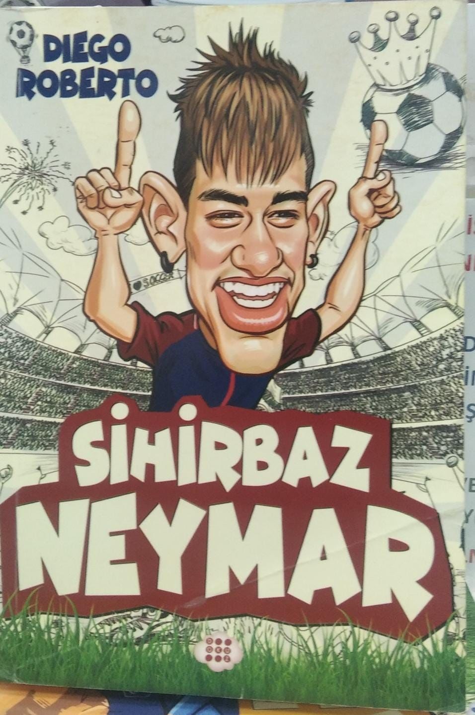 Sihirbaz Neymar - Diego Roberto