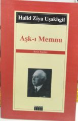 Aşk-ı Memnu - Halid Ziya Uşaklıgil