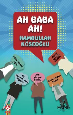 Ah Baba Ah! - Hamdullah Köseoğlu