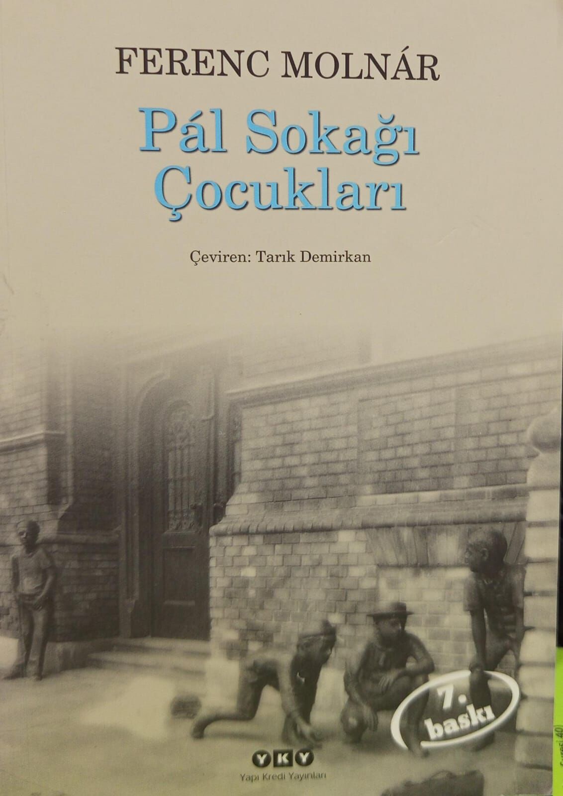 Pal Sokağı Çocukları -  Ferenc Molnar