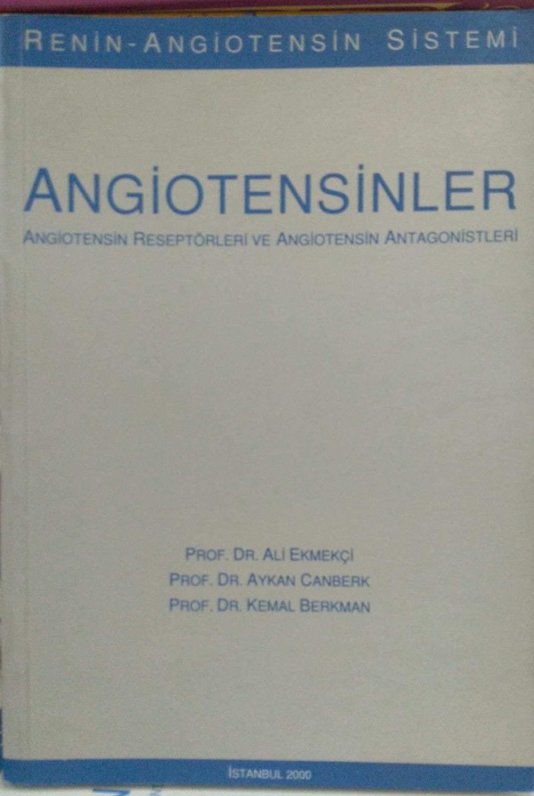 Renin - Angiotensin Sistemi - Angiotensinler