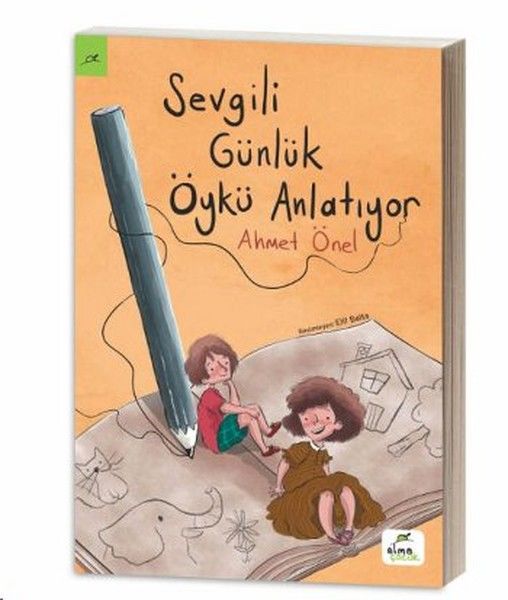 Sevgili Günlük Öykü Anlatıyor - Ahmet Önel