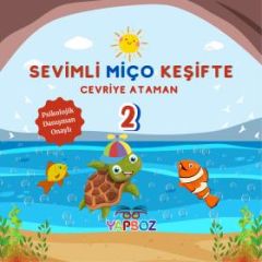 Sevimli Miço Keşifte - Cevriye Ataman