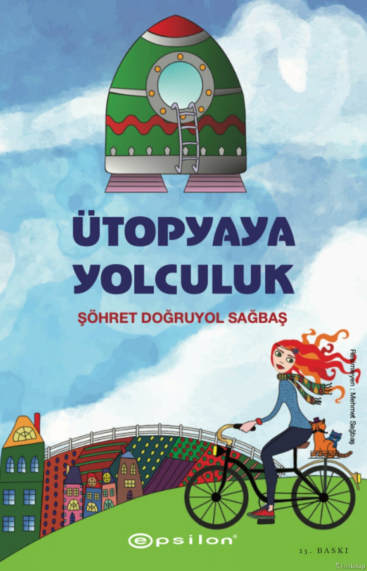 Ütopyaya Yolculuk - Şöhret Doğruyol Sağbaş
