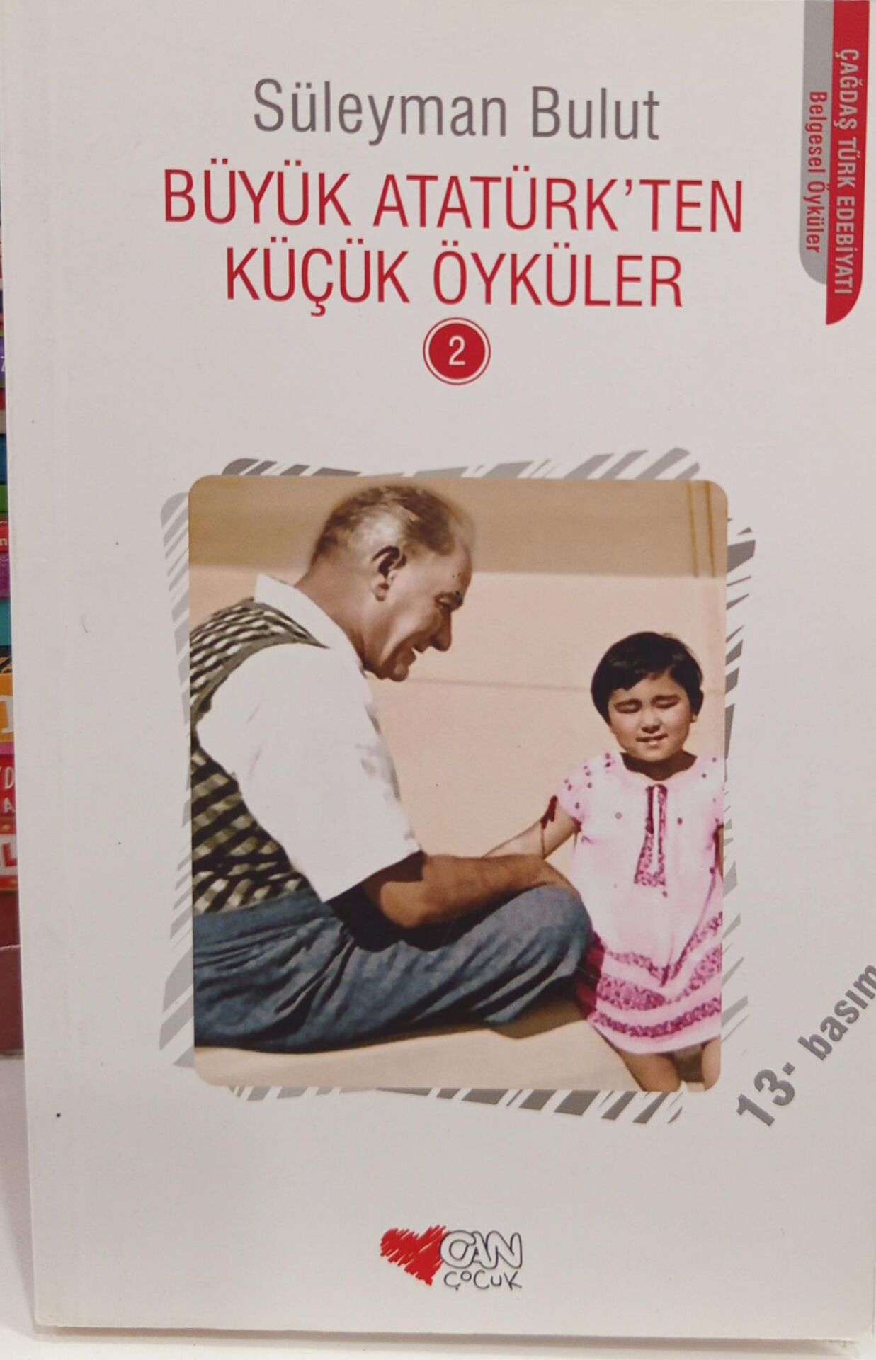 Büyük Atatürk’ten Küçük Öyküler 2 - Süleyman Bulut