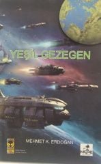 Yeşil Gezegen - Mehmet K. Erdoğan