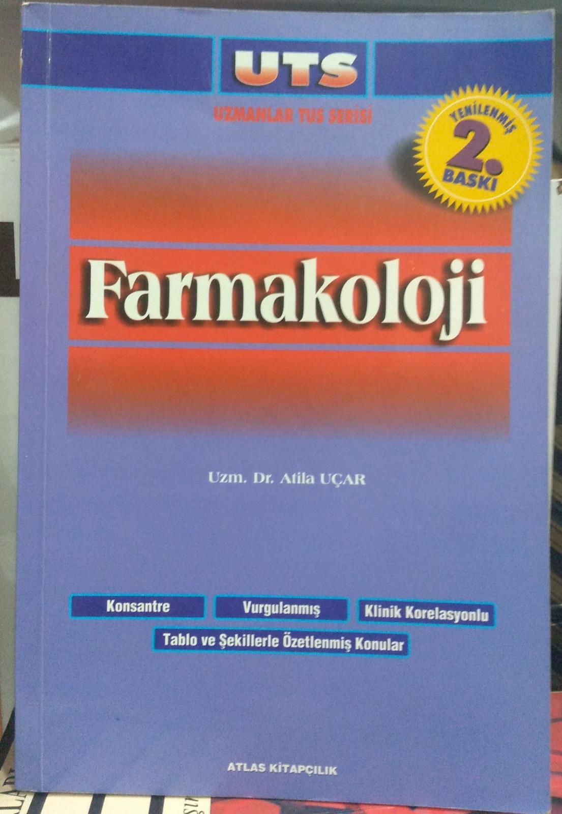 UTS FARMAKOLOJİ -  ATİLA UÇAR