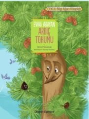 Evini Arayan Ardıç Tohumu - Servet Yanardağ
