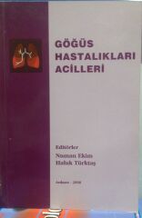 GÖĞÜS HASTALIKLARI ACİLLERİ - Numan Ekim - Haluk Türktaş