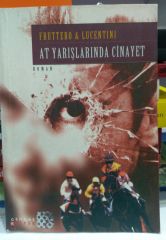 AT YARIŞLARINDA CİNAYET-FRUTTERO & LUCENTINI-2.EL