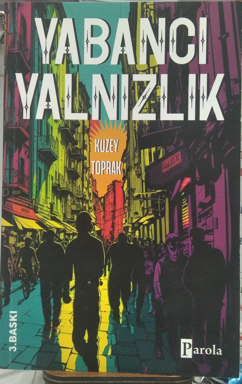 Yabancı Yalnızlık - Kuzey Toprak