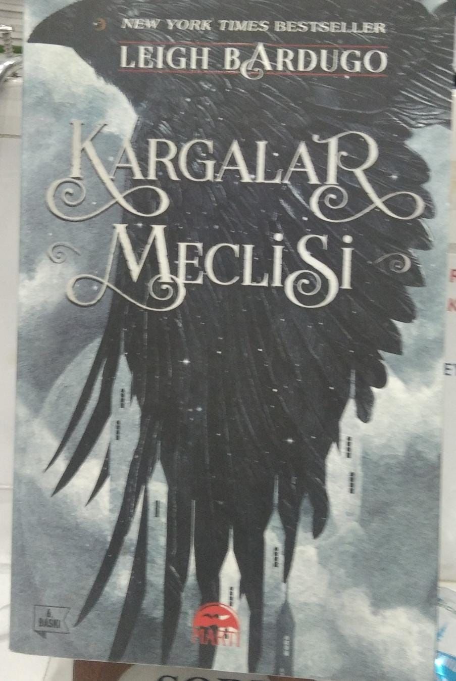 Kargalar Meclisi - Leigh Bardugo