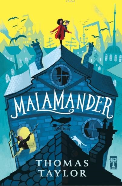 Malamander - Thomas Taylor