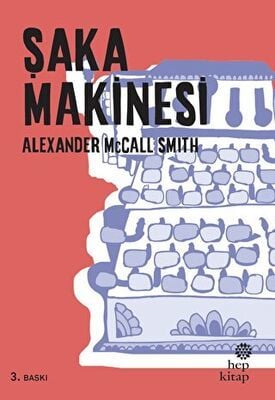 Şaka Makinesi - Alexander McCall Smith