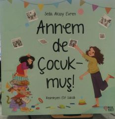 Annem de Çocukmuş - Seda Aksoy Evren