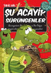 Şu Acayip Sürüngenler - Tarık Uslu